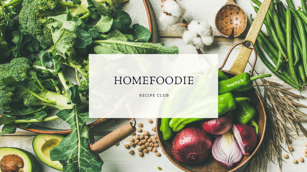 learn how to cook vegetables in the homefoodie recipe club